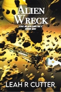 Cover: Alien Wreck (Live Alien Contact, #1) - Knotted Road Press