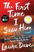Cover: The First Time I Saw Him (A Reese Witherspoon Book Club Pick) - Scribner