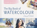 Cover: Learn Quickly: The Big Book of Watercolour - Batsford