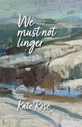 Cover: We must not linger - Mosaique Press