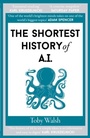 Cover: The Shortest History of AI - Old Street Publishing