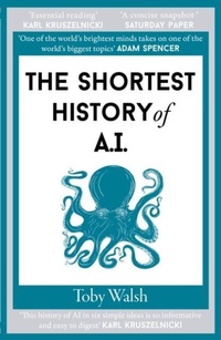 Enlarge image Cover: The Shortest History of AI - Old Street Publishing
