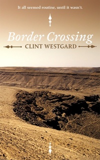 Enlarge image Cover: Border Crossing - Lost Quarter Books