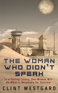 Cover: The Woman Who Didn't Speak - Lost Quarter Books