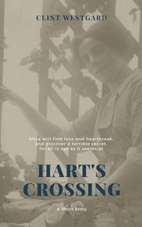 Enlarge image Cover: Hart's Crossing - Lost Quarter Books
