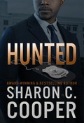Cover: Hunted (Atlanta's Finest Series, #5) - Amaris Publishing LLC