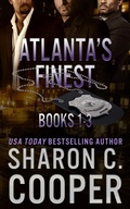 Cover: Atlanta's Finest Box Set Books 1-3: A Romantic Suspense Collection - Amaris Publishing LLC