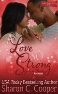 Cover: A Love So Strong: A Jenkins Family Reunion - Amaris Publishing LLC