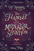Cover: PJ Norris and the Hamlet with the Monster Situation - Sun's Golden Ray Publishing, LLC