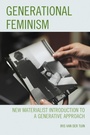 Cover: Generational Feminism - Bloomsbury eBooks US