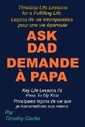 Cover: French Translation of "Ask Dad, Demande a Papa - Alephraez Publishing and Trading Ltd.