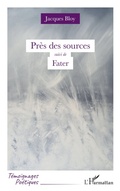 Cover: Pres des sources - Editions L'Harmattan