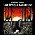 Cover: Une &Eacute;poque Fabuleuse - BoD - Books on Demand