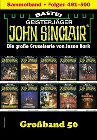Abbildung von: John Sinclair Großband 50 - Bastei Lübbe