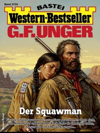 Abbildung von: G. F. Unger Western-Bestseller 2733 - Bastei Lübbe
