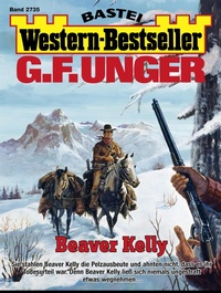 Abbildung von: G. F. Unger Western-Bestseller 2735 - Bastei Lübbe