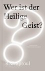 Cover: Wer ist der Heilige Geist? - Verbum Medien gGmbH