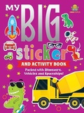 Cover: My Big Sticker And Activity Book - Packed with dinosaurs, vehicles and spaceships! - Harper Fiction