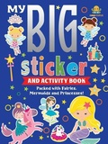 Cover: My Big Sticker And Activity Book - Packed with fairies, mermaids and princesses! - Harper Fiction