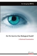 Cover: Do We Survive Our Biological Death? - Eliva Press