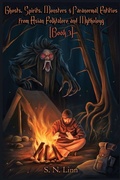 Cover: Ghosts, Spirits and Paranormal Entities from Asian Folklore and Mythology (Book 3) - Wispolips Publishing
