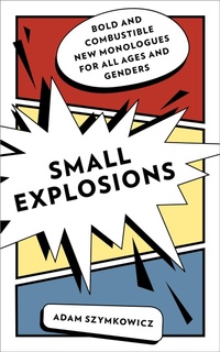 Abbildung von: Small Explosions - Bloomsbury eBooks US