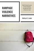 Cover: Rampage Violence Narratives - Lexington Books