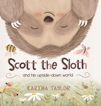 Enlarge image Cover: Scott the Sloth - Karina Taylor
