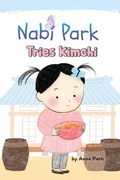 Cover: Nabi Park Tries Kimchi - Bookbaby