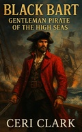 Cover: Black Bart (Heinous History, #7) - Ceri Clark