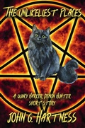 Cover: The Unlikeliest Places (Quincy Harker, Demon Hunter) - Falstaff Books