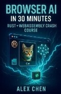 Cover: Browser AI in 30 Minutes - Alex Chen