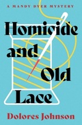 Cover: Homicide and Old Lace - Open Road Media Mystery & Thriller