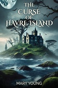 Cover: The Curse Of Havre Island - Mary Young