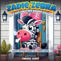 Cover: Zadie Zebra - Chrissy Curry
