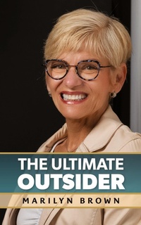 Enlarge image Cover: The Ultimate Outsider - Palmetto Publishing