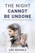 Cover: The Night Cannot Be Undone - Palmetto Publishing