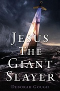 Cover: Jesus The Giant Slayer - Xulon Press