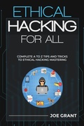 Cover: Ethical Hacking for All - Joe Grant