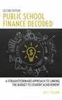 Cover: Public School Finance Decoded - Bloomsbury Academic