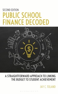 Enlarge image Cover: Public School Finance Decoded - Bloomsbury Academic