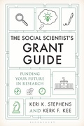 Cover: The Social Scientist's Grant Guide - Bloomsbury Academic