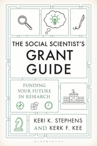 Enlarge image Cover: The Social Scientist's Grant Guide - Bloomsbury Academic