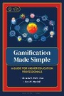 Cover: Gamification Made Simple - Bloomsbury Academic