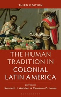 Cover: The Human Tradition in Colonial Latin America - Bloomsbury Academic