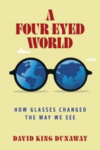 Abbildung von: A Four-Eyed World - Bloomsbury Academic
