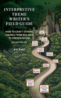 Abbildung von: Interpretive Theme Writer's Field Guide - Bloomsbury Academic