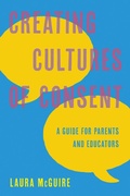 Cover: Creating Cultures of Consent - Bloomsbury eBooks US