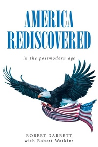 Enlarge image Cover: America Rediscovered - Christian Faith Publishing