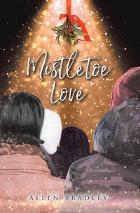 Abbildung von: Mistletoe Love - Page Publishing, Inc.